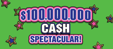 $100,000,000 CA$H SPECTACULAR!