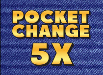 Pocket Change 5X Lottery results